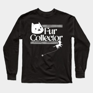 Fur Collector Long Sleeve T-Shirt